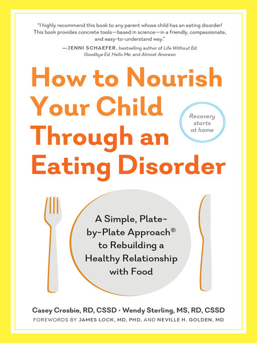 Title details for How to Nourish Your Child Through an Eating Disorder by Casey Crosbie - Available